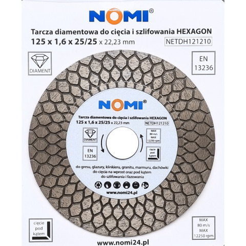 Tarcza diamentowa HEXAGON 125x1,6x25/25 NOMI Tarcza diamentowa HEXAGON 125x1,6x25/25 NOMI