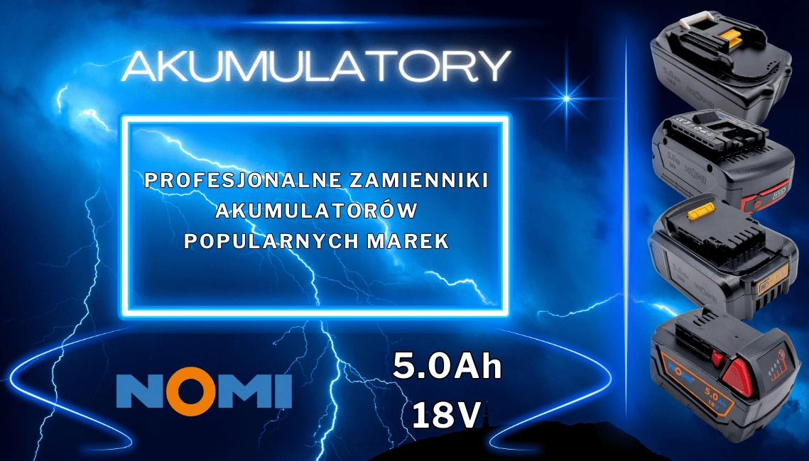 Akumulatory-Nomi-zamiennik-Makita-Milwaukee-Bosch-DeWalt